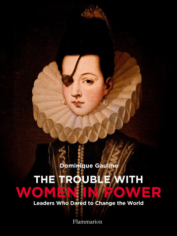 Book cover for The Trouble with Women in Power