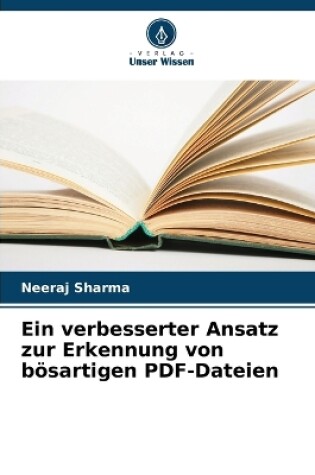 Cover of Ein verbesserter Ansatz zur Erkennung von bösartigen PDF-Dateien