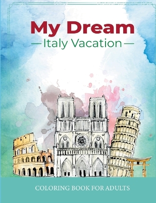 Book cover for My Dream Italy Vacation