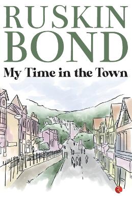 Book cover for My Time in the Town