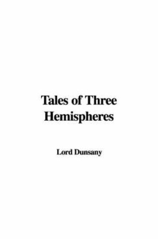 Cover of Tales of Three Hemispheres