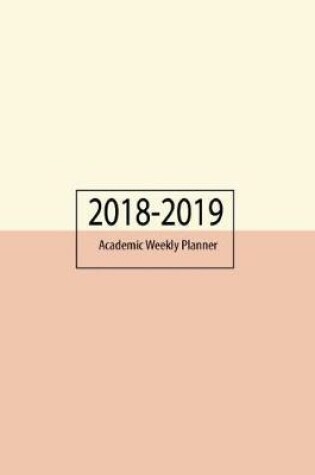 Cover of Academic Weekly Planner 2018-2019