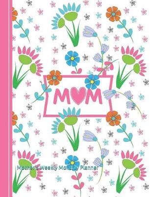 Book cover for Mother's Weekly Monthly Planner