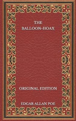Book cover for The Balloon-Hoax - Original Edition
