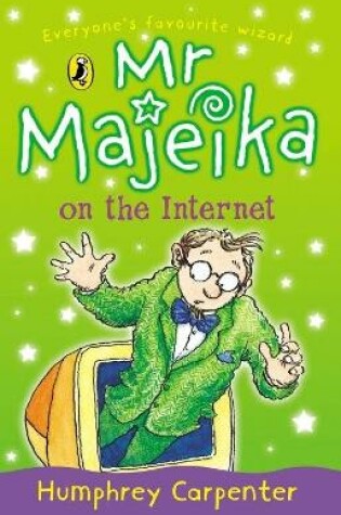 Cover of Mr Majeika on the Internet