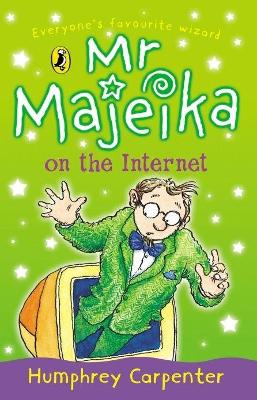 Book cover for Mr Majeika on the Internet