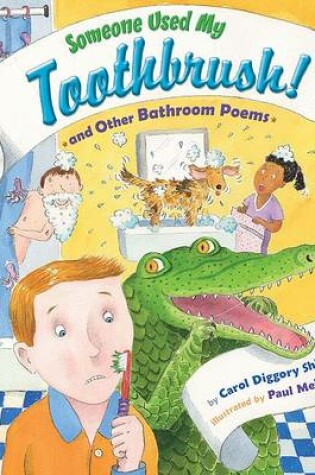 Cover of Someone Used My Toothbrush and Other Bathroom Poems