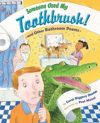 Book cover for Someone Used My Toothbrush and Other Bathroom Poems