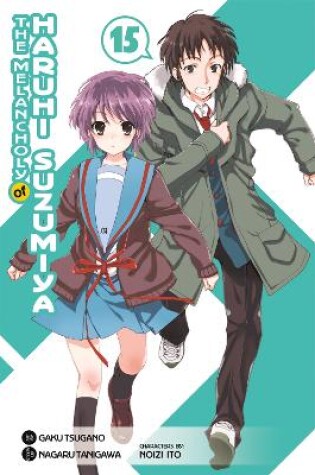 Cover of The Melancholy of Haruhi Suzumiya, Vol. 15 - Manga