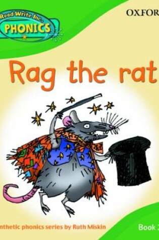 Cover of Read Write Inc. Phonics: Rag the Rat Book 2a