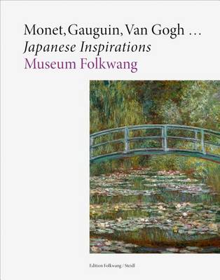 Book cover for Monet, Gauguin, Van Gogh ... Japanese Inspirations