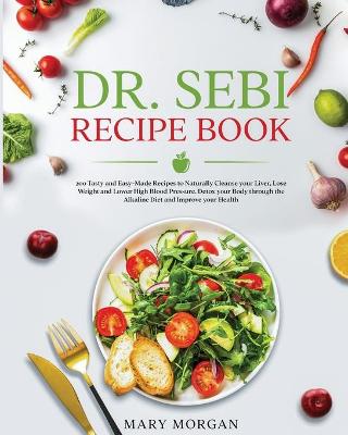 Book cover for Dr Sebi Recipe Book