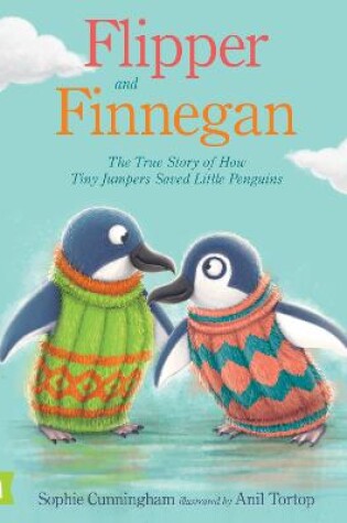 Cover of Flipper and Finnegan - The True Story of How Tiny Jumpers Saved Little Penguins