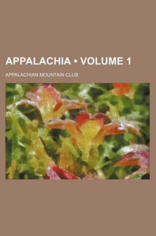 Cover of Appalachia (Volume 1)