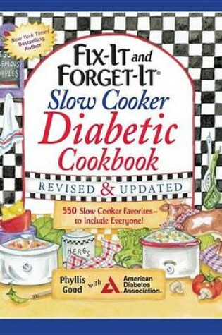 Cover of Fix-It and Forget-It Slow Cooker Diabetic Cookbook