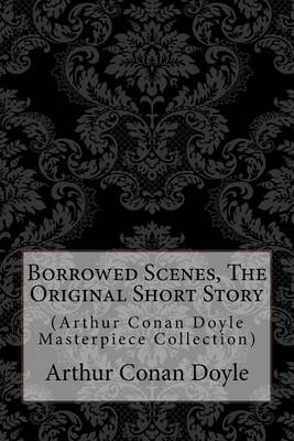 Book cover for Borrowed Scenes, the Original Short Story