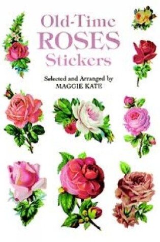 Cover of Old-Time Roses Stickers