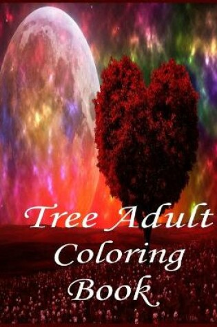 Cover of Tree Adult Coloring Book