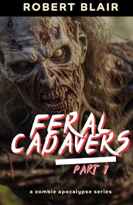 Book cover for Feral Cadavers