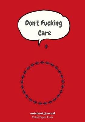 Book cover for Don't Fucking Care