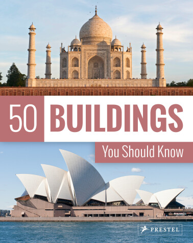 Book cover for 50 Buildings You Should Know