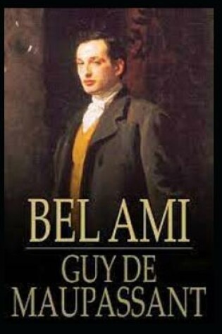 Cover of Bel-Ami Annot�