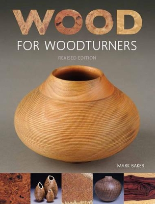 Book cover for Wood for Woodturners (Revised Edition)