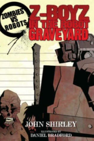 Cover of Zombies Vs Robots Z-Boyz In The Robot Graveyard