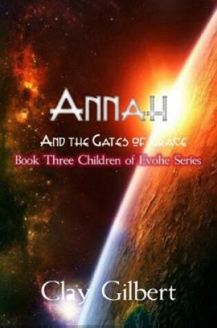 Cover of Annah and the Gates of Grace