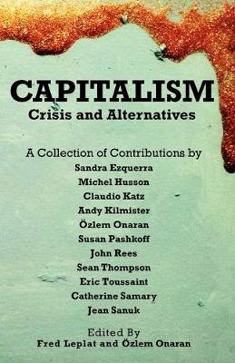 Book cover for Capitalism - Crises and Alternatives