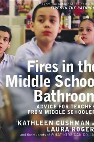 Cover of Fires in the Middle School Bathroom