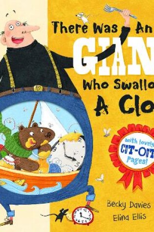 Cover of There Was an Old Giant Who Swallowed a Clock