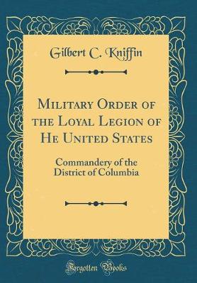 Book cover for Military Order of the Loyal Legion of He United States