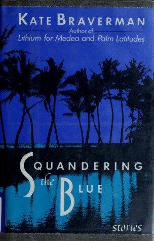 Book cover for Squandering the Blue