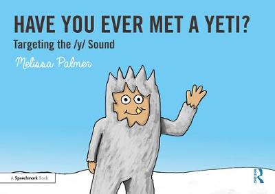 Cover of Have You Ever Met a Yeti?