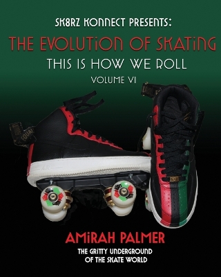 Book cover for The Evolution of Skating Vol VI