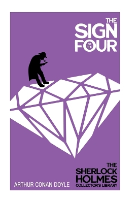 Book cover for The Sign of the Four - The Sherlock Holmes Collector's Library