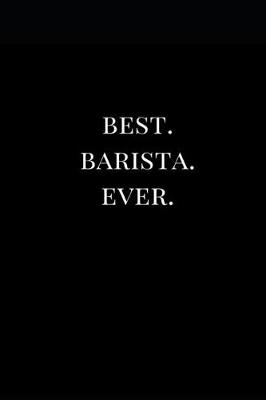 Book cover for Best. Barista. Ever.