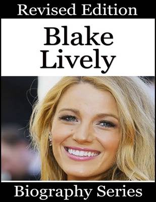Book cover for Blake Lively - Biography Series