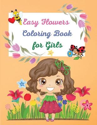 Book cover for Easy Flowers Coloring Book for Girls