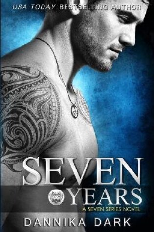 Cover of Seven Years (Seven Series #1)