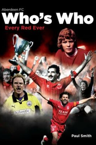 Cover of The Aberdeen Football Club Who's Who
