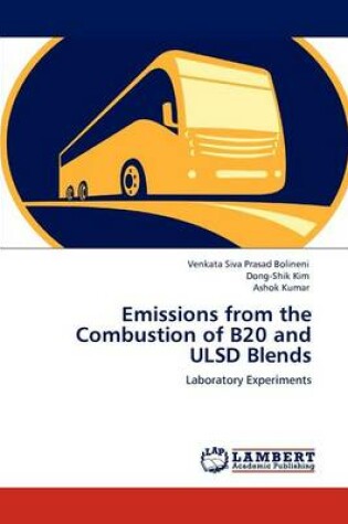 Cover of Emissions from the Combustion of B20 and Ulsd Blends