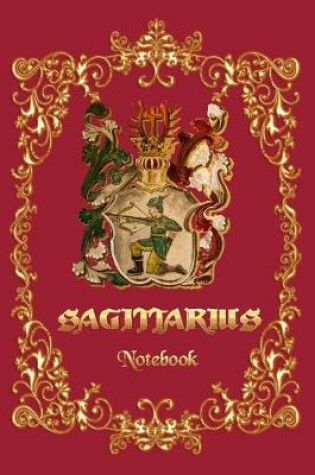 Cover of Sagittarius Notebook - A Notebook for Sagittarius Zodiac Sign People, 6x9 -(120 ages)