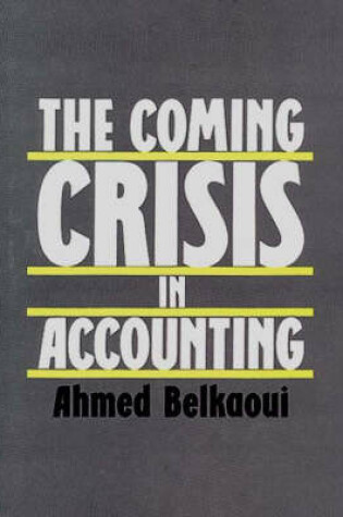 Cover of The Coming Crisis in Accounting
