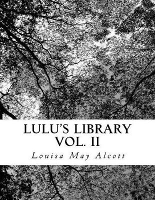 Book cover for Lulu?s Library Vol. II