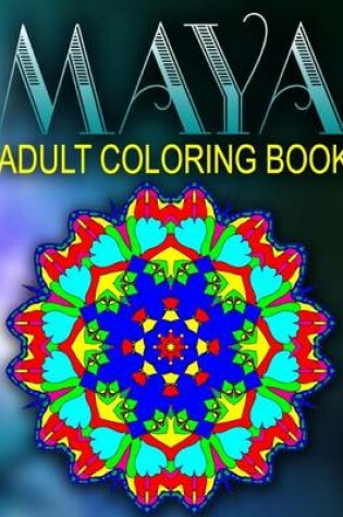 Cover of MAYA ADULT COLORING BOOKS - Vol.3