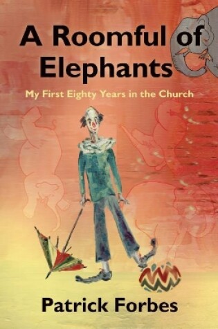 Cover of A Roomful of Elephants