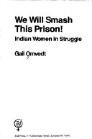 Cover of We Will Smash This Prison!