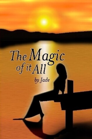 Cover of The Magic Of It All
